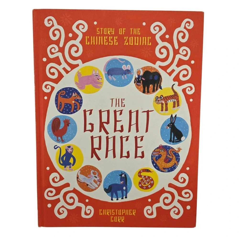 The Great Race Story of the‎ Chinese Zodiac Christopher Corr Illustrated Book
